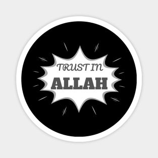 Trust in Allah Magnet